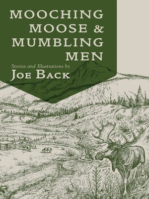 cover image of Mooching Moose and Mumbling Men